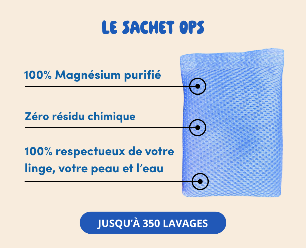 Sachet OPS 100% Magnésium purifié, Zéro résidu chimique, 100% respectueux de votre linge, peau et eau